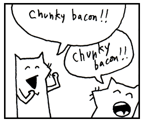 Chunky bacon!!